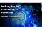 Alternatives to Postman for API testing