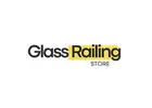 The Glass Railing Store