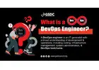 What is a DevOps Engineer?
