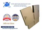 Protect Your Reflection with the Perfect Mirror Box