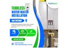Tankless Water Heater Installation in San Antonio