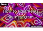 How to Post Reels on Instagram without Losing Video Quality